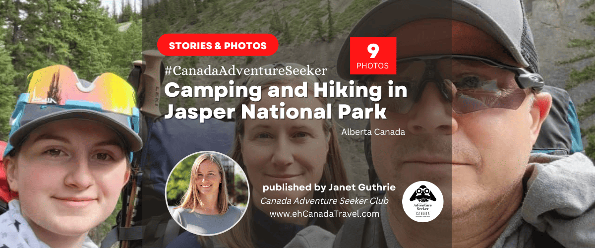 Camping and Hiking in Jasper National Park Alberta Canada - Member Stories