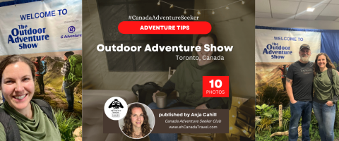 Outdoor Adventure Show in Toronto Ontario is where Campers, Backpackers, Paddlers, Travellers, Explorers and Hikers Unite.