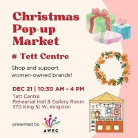 Christmas Pop-Up Market at the Tett Centre, Kingston, Ontario